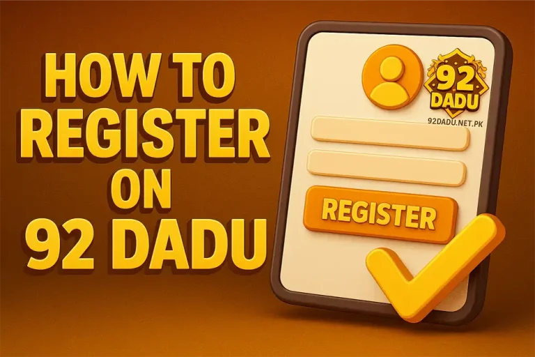 How to Register on 92 Dadu